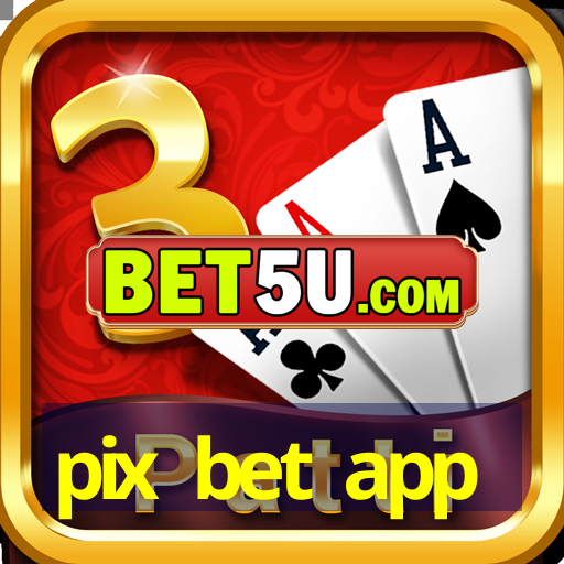 pix bet app